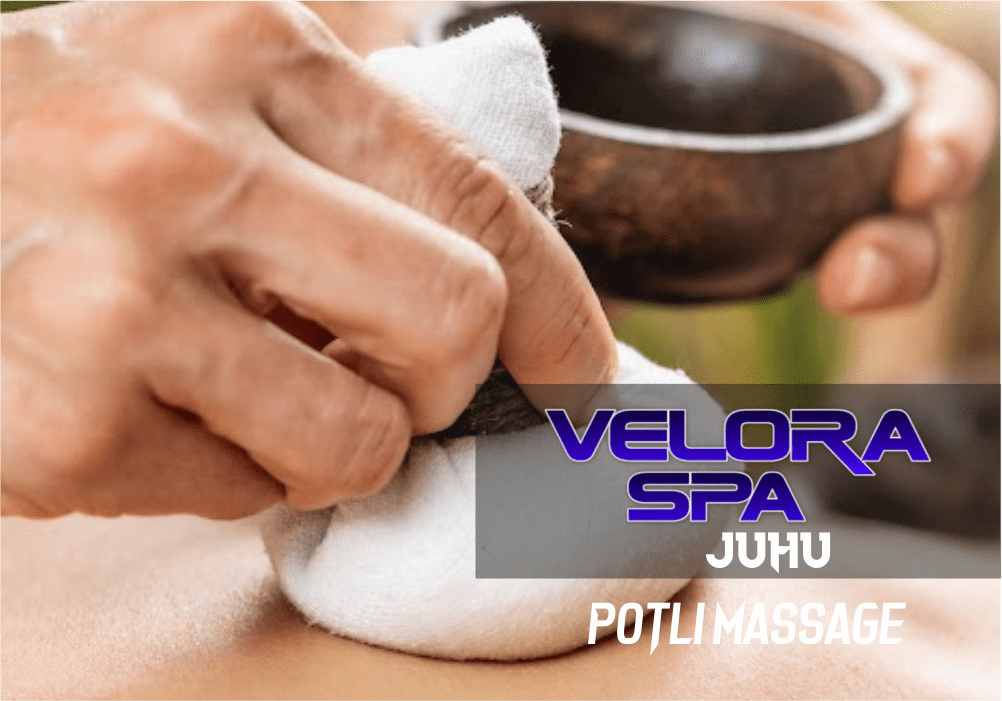 Potli Massage in Juhu